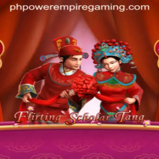 Flirting Scholar Tang: Unveiling the Charms of POWER EMPIRE GAMING